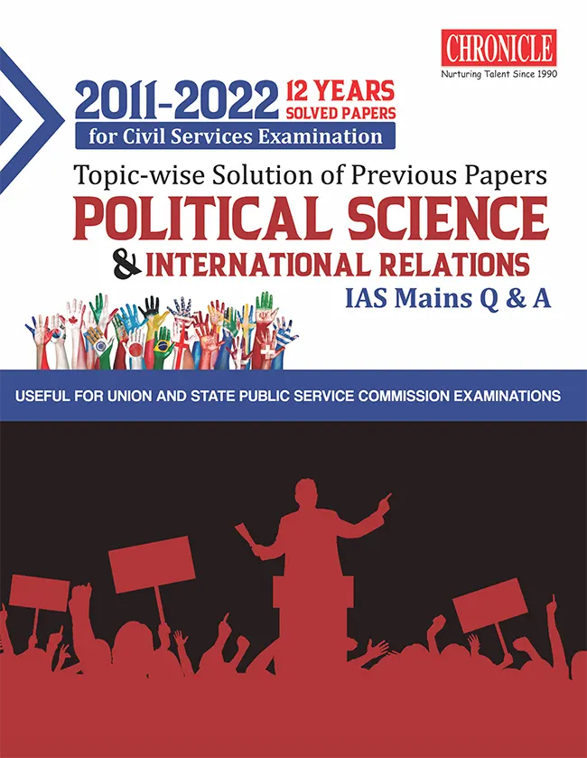 12 Years Topic-Wise Solution Of Previous Papers Political Science & International Relations IAS Mains Q & A 2023